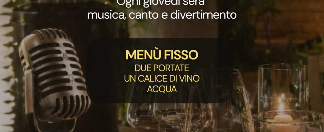 Cena cantata al Garden Ristò